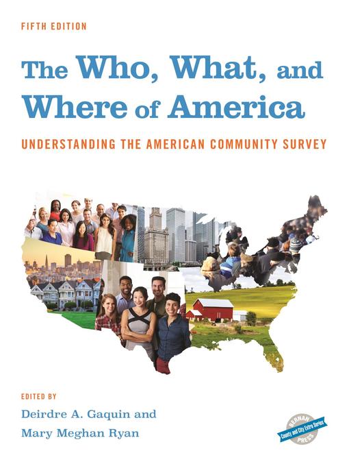 Title details for The Who, What, and Where of America by Deirdre A. Gaquin - Available